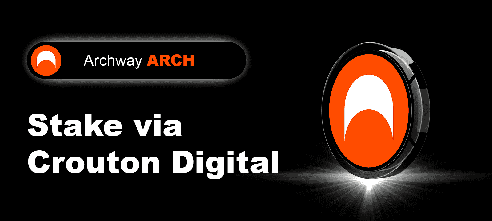 Staking ARCH via Crouton Digital