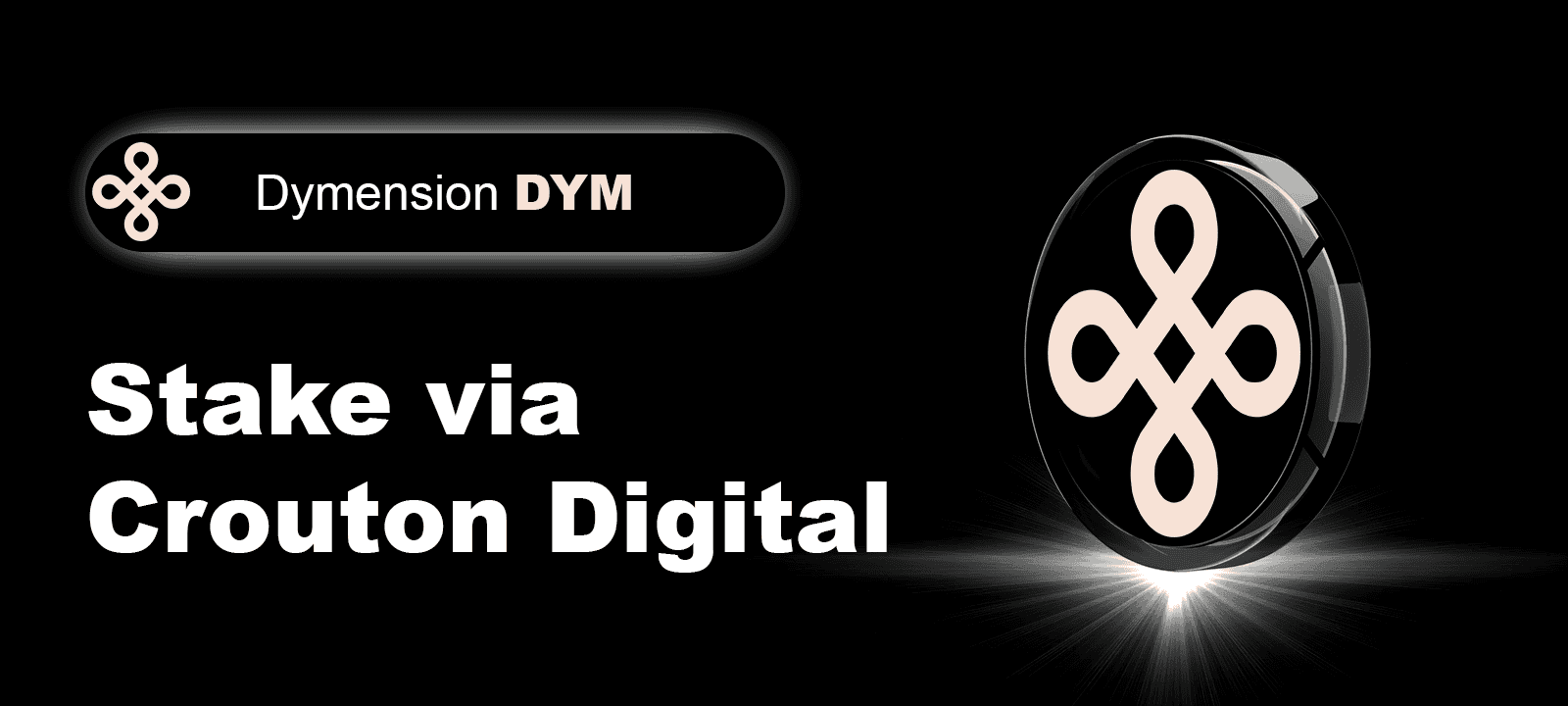 Staking DYM via Crouton Digital
